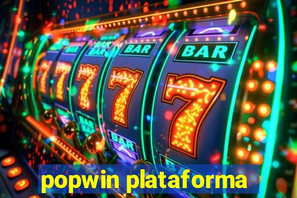 popwin plataforma